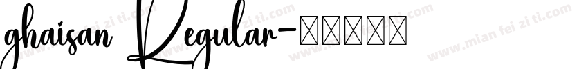 ghaisan Regular字体转换